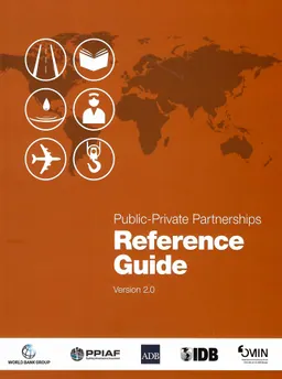 Public-Private Partnerships : Reference Guide, Version 2.0