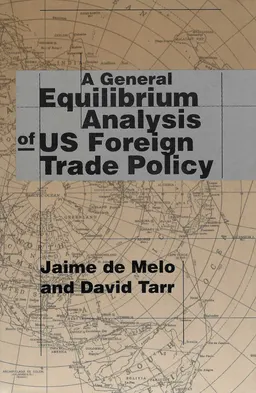 A general equilibrium analysis of US foreign trade policy