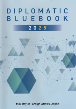 Diplomatic Bluebook 2025 : Japanese Diplomacy and international situation in 2024