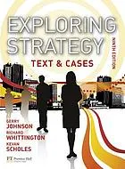 Exploring strategy : text and cases