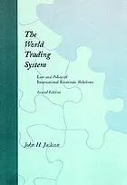 The world trading system : law and policy of international economic relations : [electronic resource]