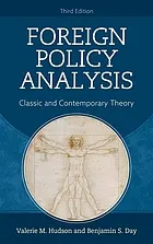 Foreign policy analysis : classic and contemporary theory