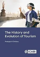 The history and evolution of tourism : [electronic resource]