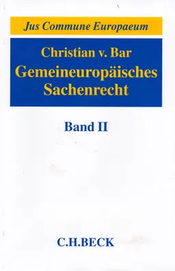 Gemeineuropäisches Sachenrecht. Band 2